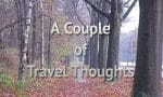 A Couple of Travel Thoughts
