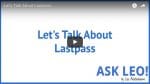 Let's Talk About LastPass