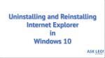 Uninstalling and Reinstalling Internet Explorer in Windows 10