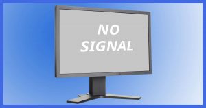No Signal: What it Means and What to Check