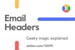 Email Headers Explained