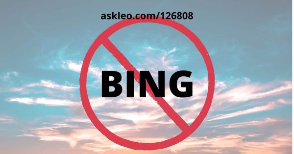 Getting Rid of Bing in Windows Search